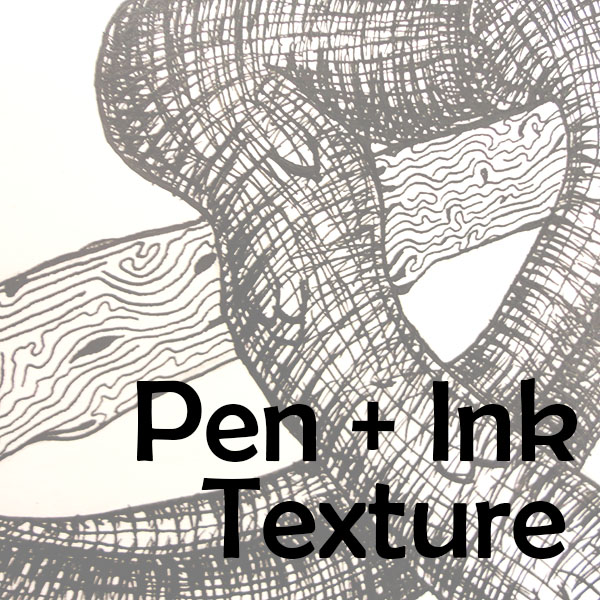 Pen + Ink